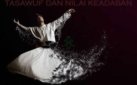 Tasawuf dan Nilai Keadaban
