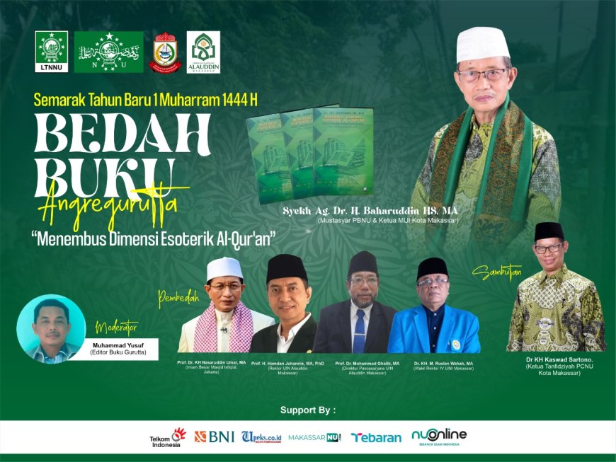 Semarak Muharram dengan Bedah Buku Menembus Dimensi Esoterik Al-Qur’an Karya Syekh Dr. KH. Baharuddin AS., MA.