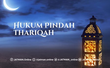 Apa Hukumnya Pindah Thariqah?