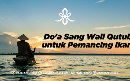 Doa Wali Qutub Kepada Pemancing Ikan