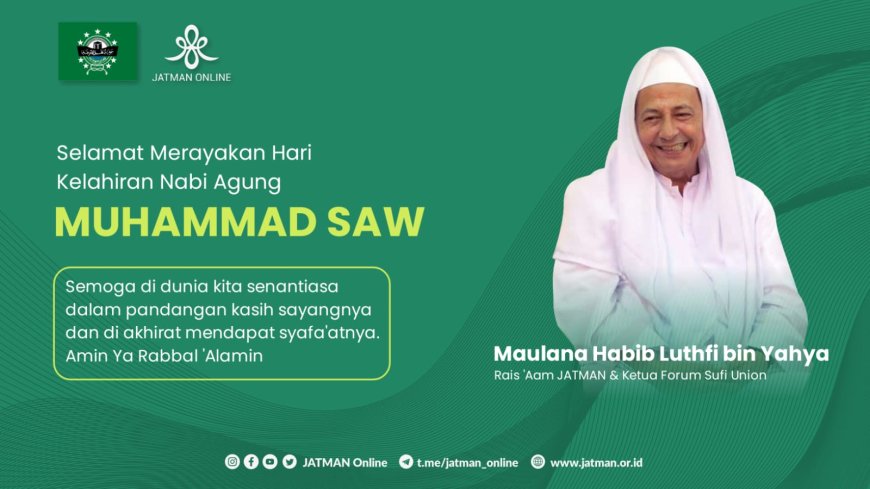 Puisi Maulana Habib Luthfi Untuk Baginda Nabi Muhammad Saw.