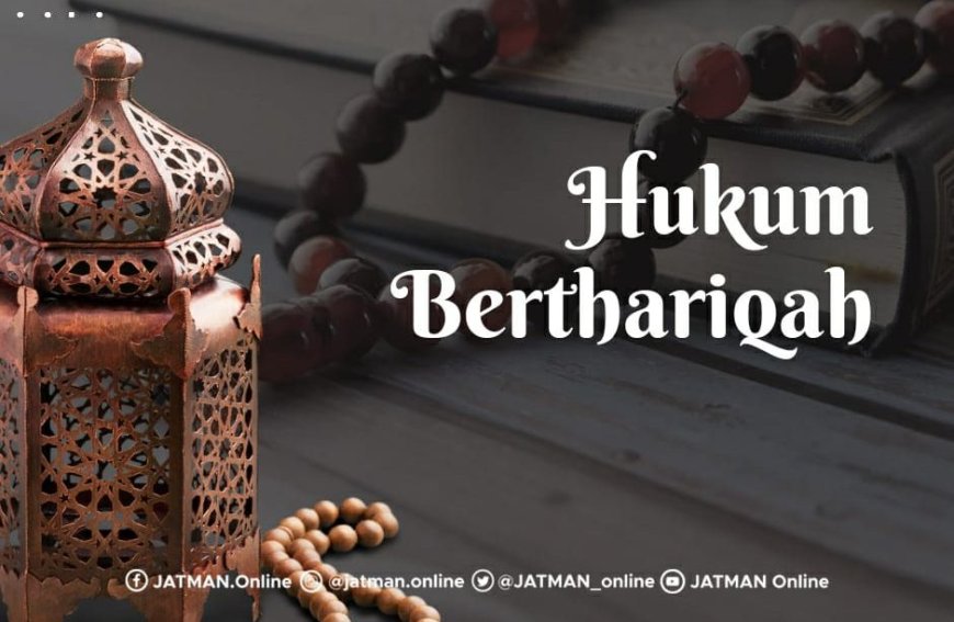 Bagaimana Hukum Masuk Thariqah dan Mengamalkannya?