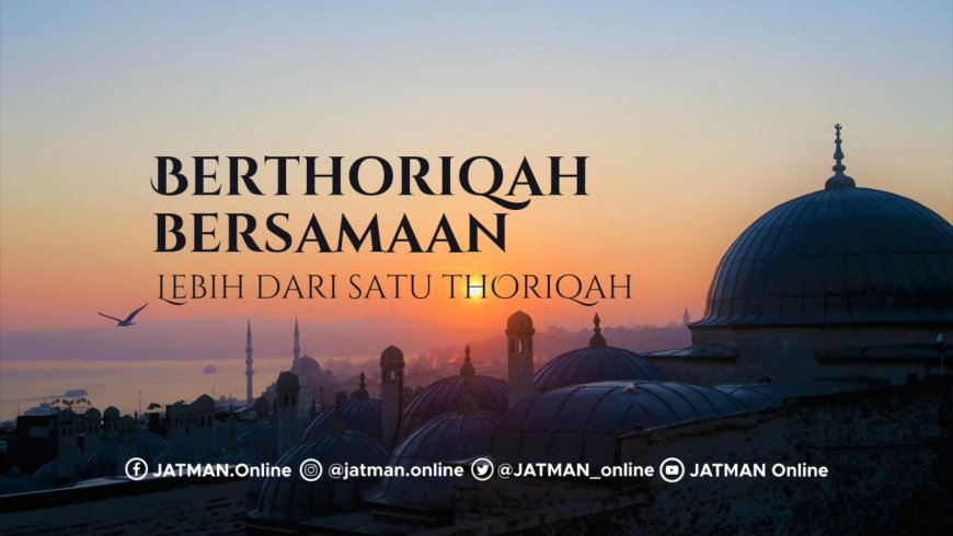 Bolehkah Masuk Thariqah Secara Bersama?