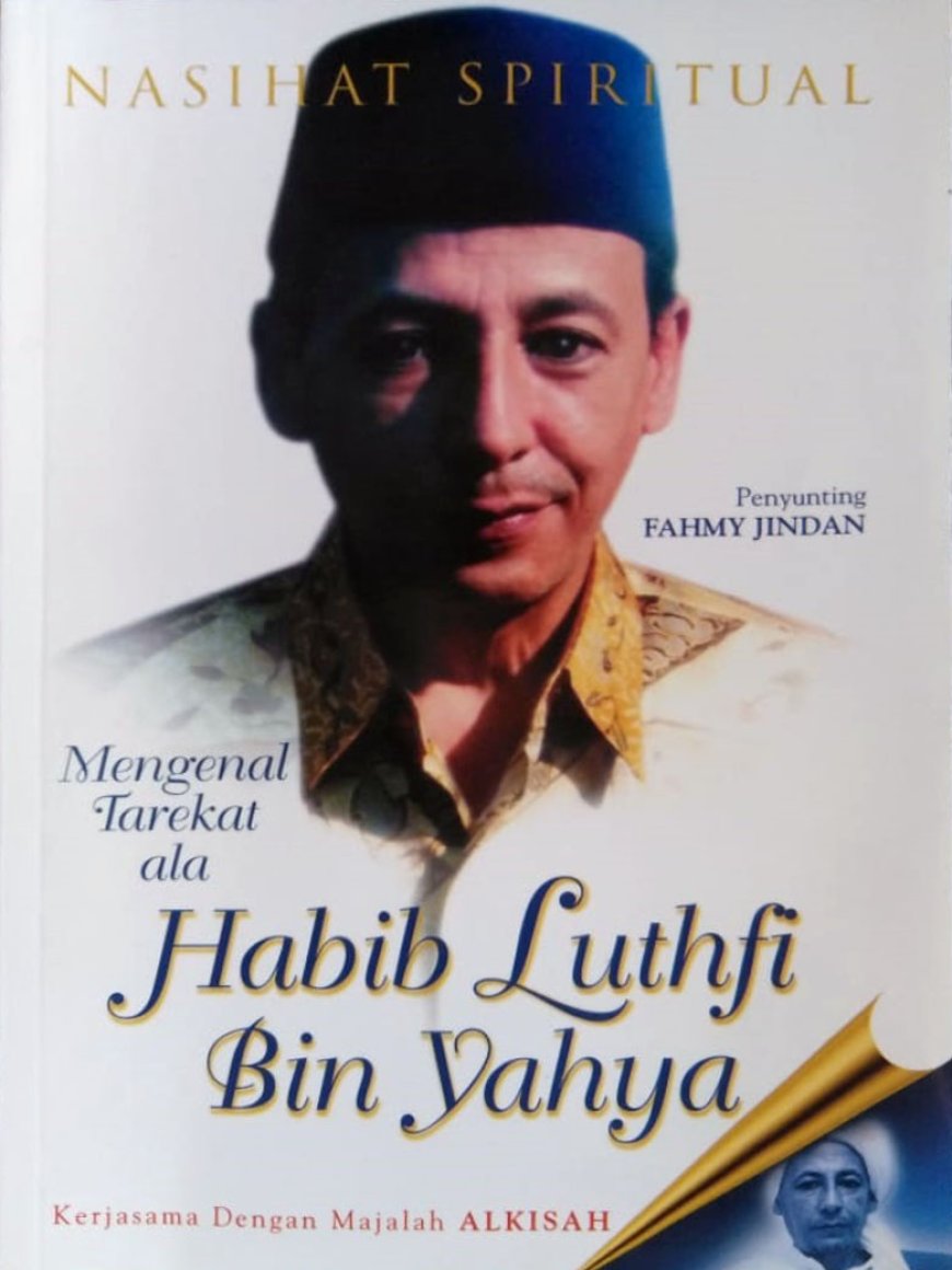 Nasehat Spiritual Habib Luthfi