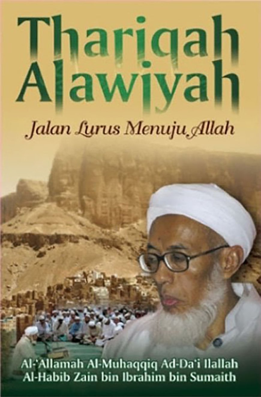 Thariqah Alawiyah; Jalan Lurus Menuju Allah