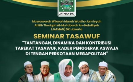 JATMAN DKI Akan Gelar Musyawarah Wilayah dan Seminar Tasawuf Perkotaan