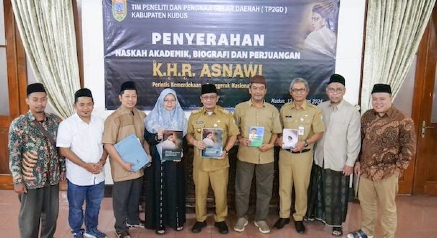 Naskah Akademik Pengusulan Gelar Pahlawan Nasional KHR Asnawi Kudus Diserahkan ke Dinsos Jateng