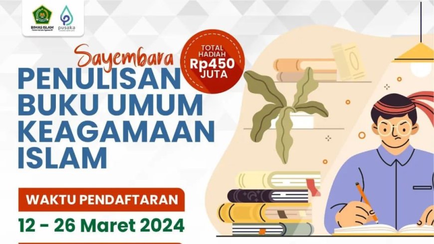 Kemenag Gelar Sayembara Penulisan Buku Umum Keagamaan Islam, Cek Ketentuannya