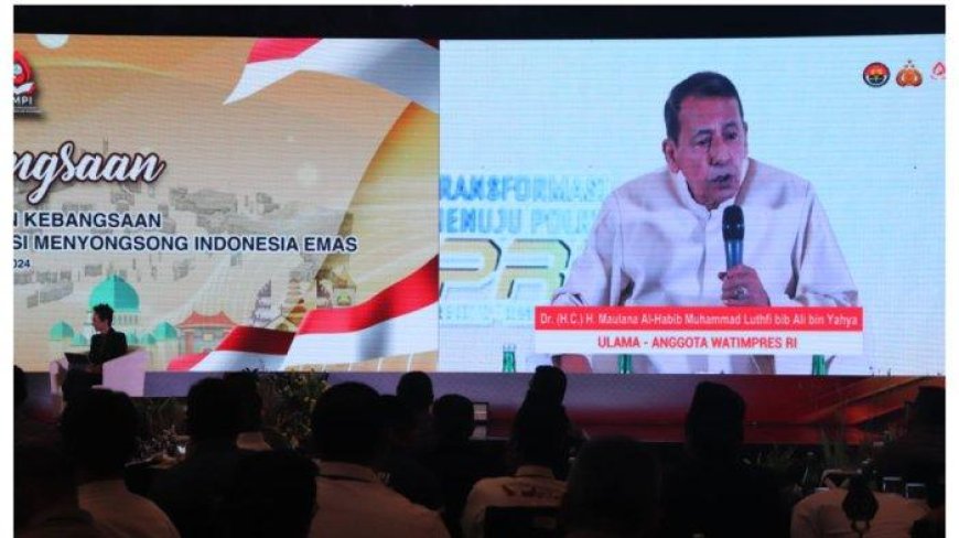 Dialog Kebangsaan, Habib Luthfi Ingatkan Jaga Persatuan dan Kesatuan Bangsa