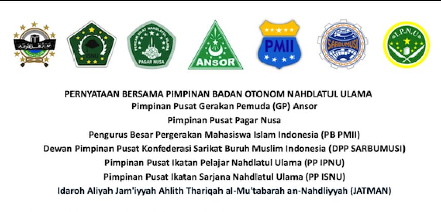 Pernyataan  Bersama Pimpinan Badan Otonom Nahdlatul Ulama